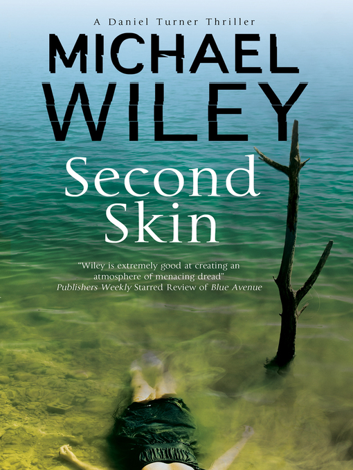 Upplýsingar um Second Skin eftir Michael Wiley - Biðlisti